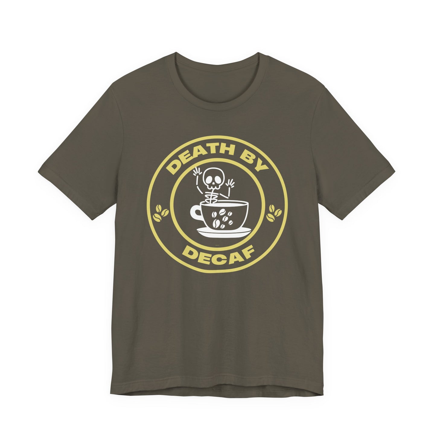 Death By Decaf T-Shirt
